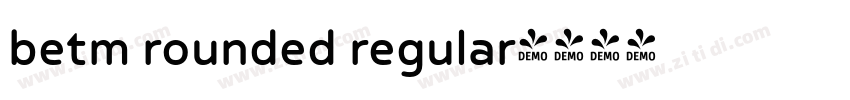 betm rounded regular字体转换